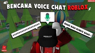 BENCANA VOICE CHAT DI ROBLOX !!! -Bahasa Indonesia