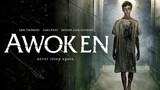 AWOKEN | Horror, Psycho Thriller