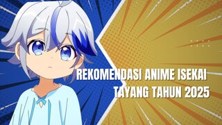 Rekomendasi Anime Isekai Tayang Awal Tahun 2025