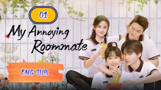 🇨🇳MY ANNOYING ROOMMATE EPISODE 1[ENG SUB] | CDRAMA