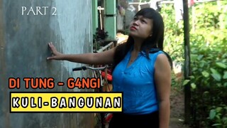 SU4MI MERANTAU KULI BANGUNAN JADI PELAMPI4SAN / PART 2 || FILM PENDEK KISAH KEHIDUPAN