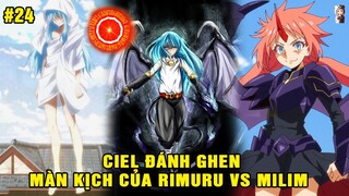 Ciel Nổi Giận - Cái Chết Của Rimuru Và Màn Kịch Với Milim | Tóm Tắt Slime Datta Ken #24