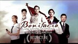 BONIFACIO: ANG UNANG PANGULO (Action / Drama) movie