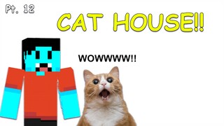 #12 BAHAY NG PUSA || MINECRAFT