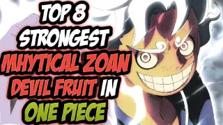 TOP 8 STRONGEST MHYTICAL ZOAN DEVIL FRUIT IN ONE PIECE - TAGALOG REVIEW