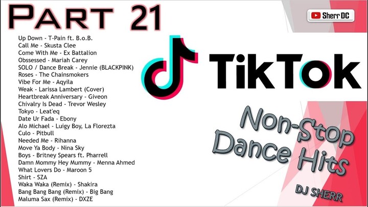 TikTok Non-Stop Dance Hits Part 21 | DJ Sherr
