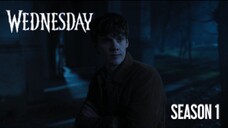 Wednesday S1 Final Season