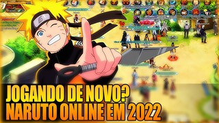 O QUE ME LEVOU PRO NARUTO ONLINE EM 2022? TA VALENDO A PENA?