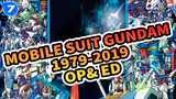 Mobile Suit Gundam
1979-2019
OP& ED_7