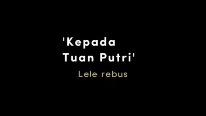 'kepada tuan putri'