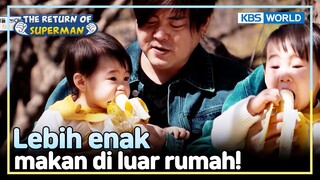 [IND/ENG] Makan pisang aja lebih enak kalau di luar rumah| The Return of Superman | KBS WORLD 240421