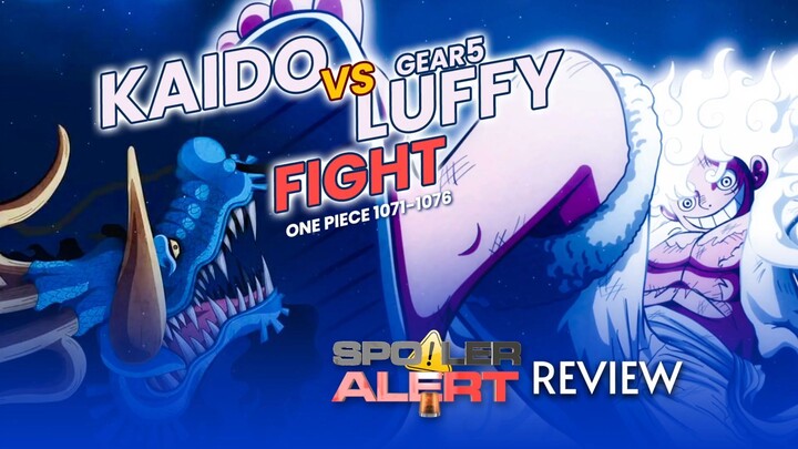 [Spoiler Alert Review] Kaido vs. Gear 5 Luffy (OP1071-1076)