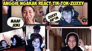 ANGGIE REACT TIK TOK ZUXXY NGAKAK