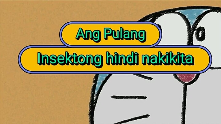 Doraemon tagalog dubbed ep3 (Ang pulang insektong hindi nakikita)