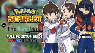 Full PC Setup & Optimization for The Teal Mask DLC of Pokémon Scarlet (Ryujinx)