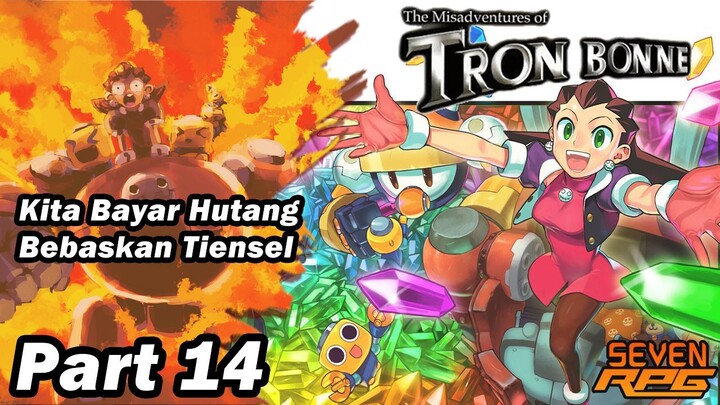 Saatnya Kita Menyerang Balik di Misadventures of Tron Bonne | Part 14
