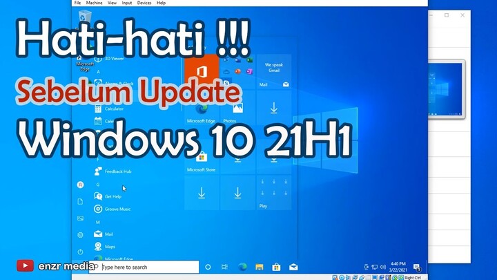 Hati-hati sebelum update Windows 10 21H1