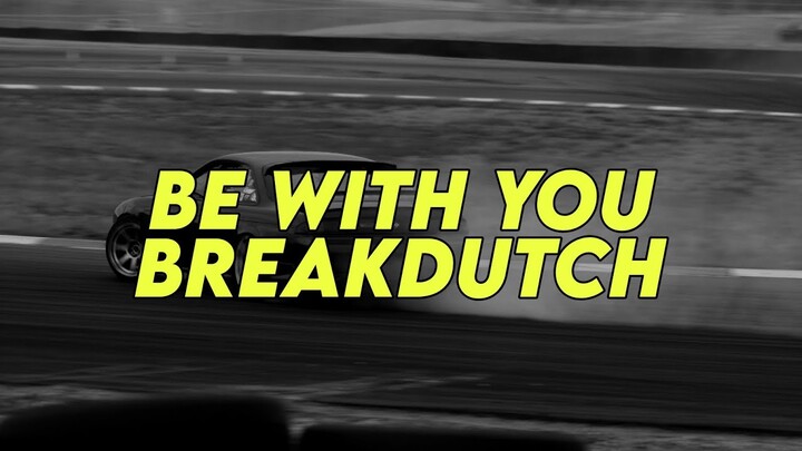 DJ BE WITH YOU || BREAKDUTCH BOOTLEG 2024 [NDOO LIFE]