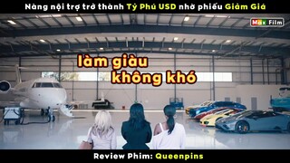 Cô nàng nội trợ trở thành Tỷ phú USD nhờ phiếu Giảm Giá - review phim Queenpins