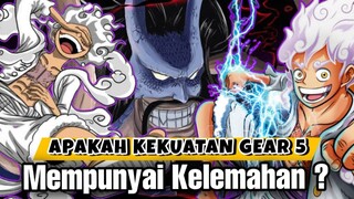 APAKAH KELEMAHAN GEAR 5 LUFFY ONE PIECE