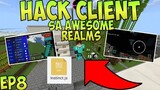 Awesome Realms Ep 8 | Gumamit ng Hack Client sa Awesome Realm