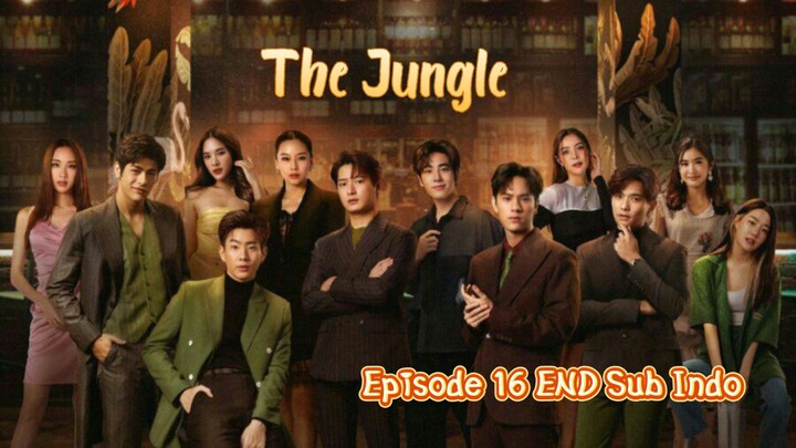 The Jungle Ep. 16 END