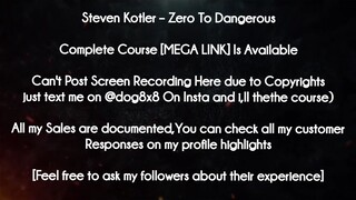 Steven Kotler  course - Zero To Dangerous download