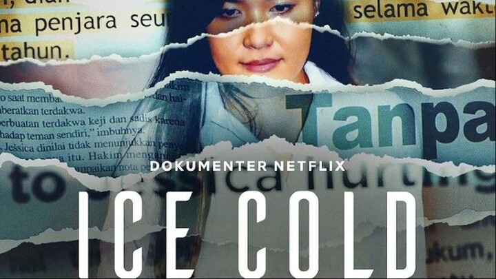 Ice Cold: Murder, Coffee and Jessica Wongso (2023)