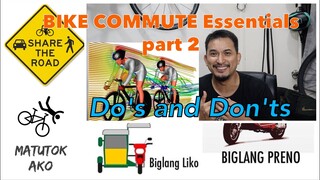 BIKE COMMUTE ESSENTIALS PART 2 | Do's & Don'ts "DAPAT TANDAAN'