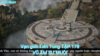 Vạn giới Tiên Tung TẬP 178-VŨ ÂM SƯ MUỘI