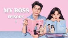 My Boss Episode 2 Tagalog Dubbed