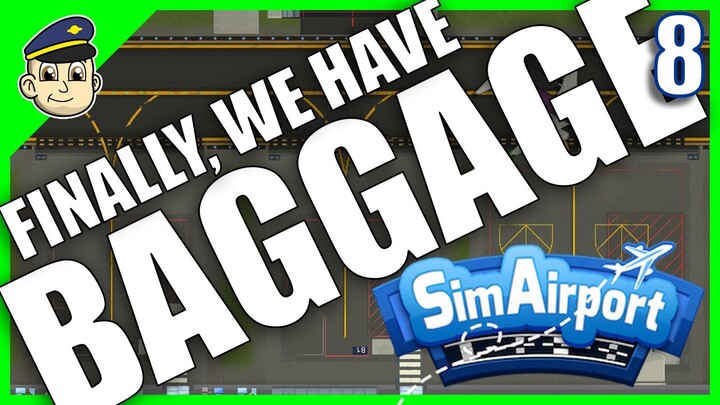 Baggage is FINALLY Here! - Ep. 8 - SimAirport Baggage System Installation