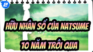 Hữu Nhân sổ của Natsume| 10 năm trôi qua ấm áp như là bạn vậy（Uru-nhớ về）_2