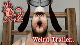 Mr. Meat 2 Trailer, But It's Weird..