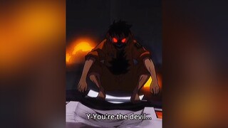 S:Fire Force fireforce fireforceedit shinra shinrakusakabe  devil anime animeedit fyp fypシ fypage b