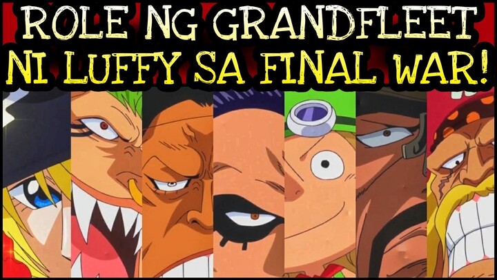STRAWHAT GRANDFLEET SA FINAL WAR! | One Piece Tagalog Analysis