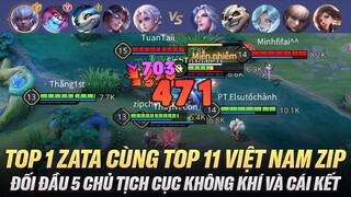 Top 1 Zata + Top 11 Việt Nam Zip Đối Đầu 5 Chủ Tịch Cục Không Khí Và Cái Kết Bất Ngờ