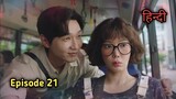 Beauty And Mr. Romantic Episode 21 Explained in Hindi || Korean Drama  #hindiexplainadda