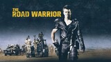 Mad Max: The Road Warrior (1981)