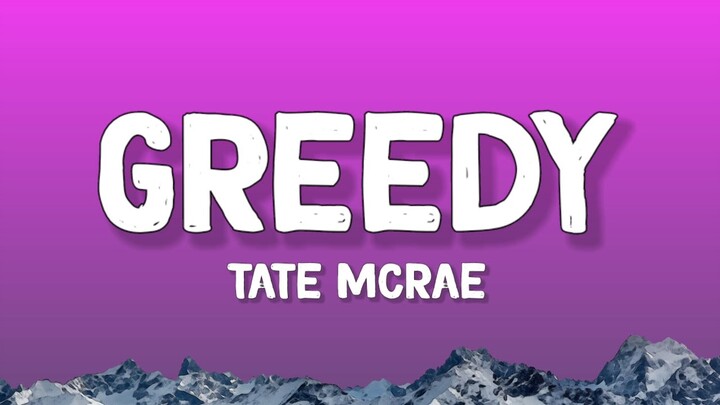 Tate McRae - greedy (Lyrics)