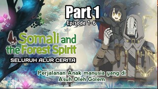 Perjalanan Anak Manusia yang di Asuh oleh Golem | Alur Cerita Somali PART 1