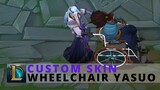 [Custom Skin] Wheelchair Yasuo by thekillerey - League Of Legends