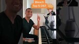 Bleach - Top 5 OST | Piano