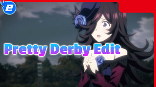 To the glory that is Pretty Derby_2
