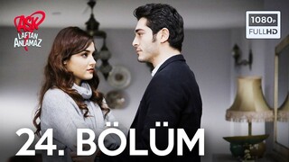 Ask Laftan Anlamaz VOSTFR - Épisode 24