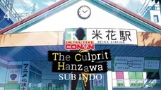 Detective Conan: The Culprit Hanzawa Episode 4 Sub Indo / Hannin no Hanzawa-san