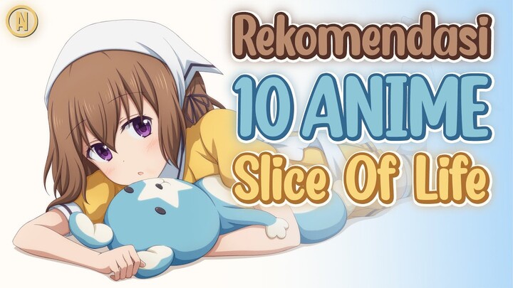 10 rekomendasi anime slice of life terbaru