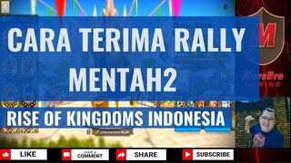 CARA TERIMA RALLY MENTAH2 [RISE OF KINGDOMS INDONESIA]