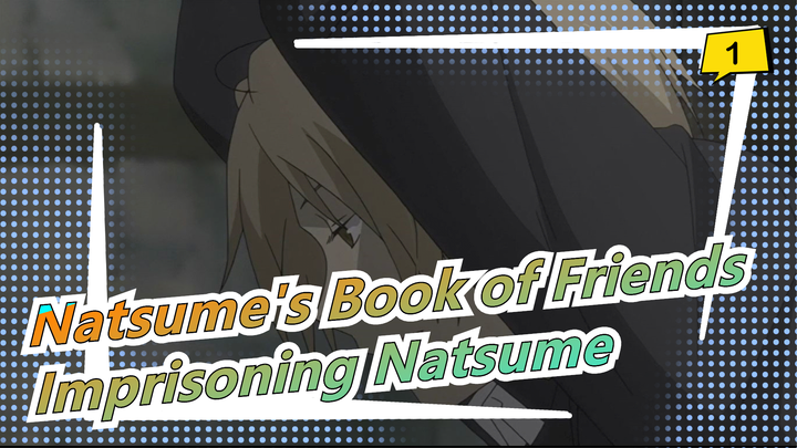 Natsume's Book of Friends|S4E1-Imprisoning Natsume_1