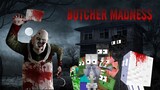Monster School : BUTCHER MADNESS FUNNY HORROR CHALLENGE - Minecraft Animation
